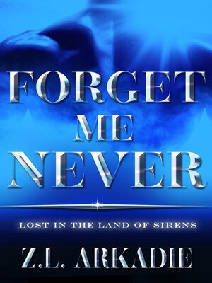 cover image of Forget Me Never